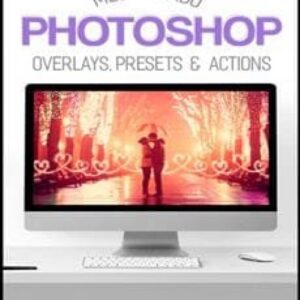 Imagem do curso Presets Premium: Overlays, Presets & Actions [Pack]