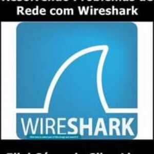 Imagem do curso Resolvendo Problemas de Rede com Wireshark - Eliel César da Silva